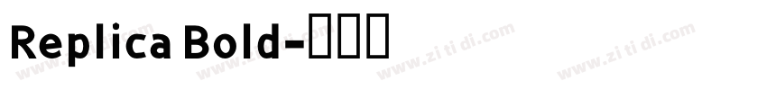 Replica Bold字体转换
